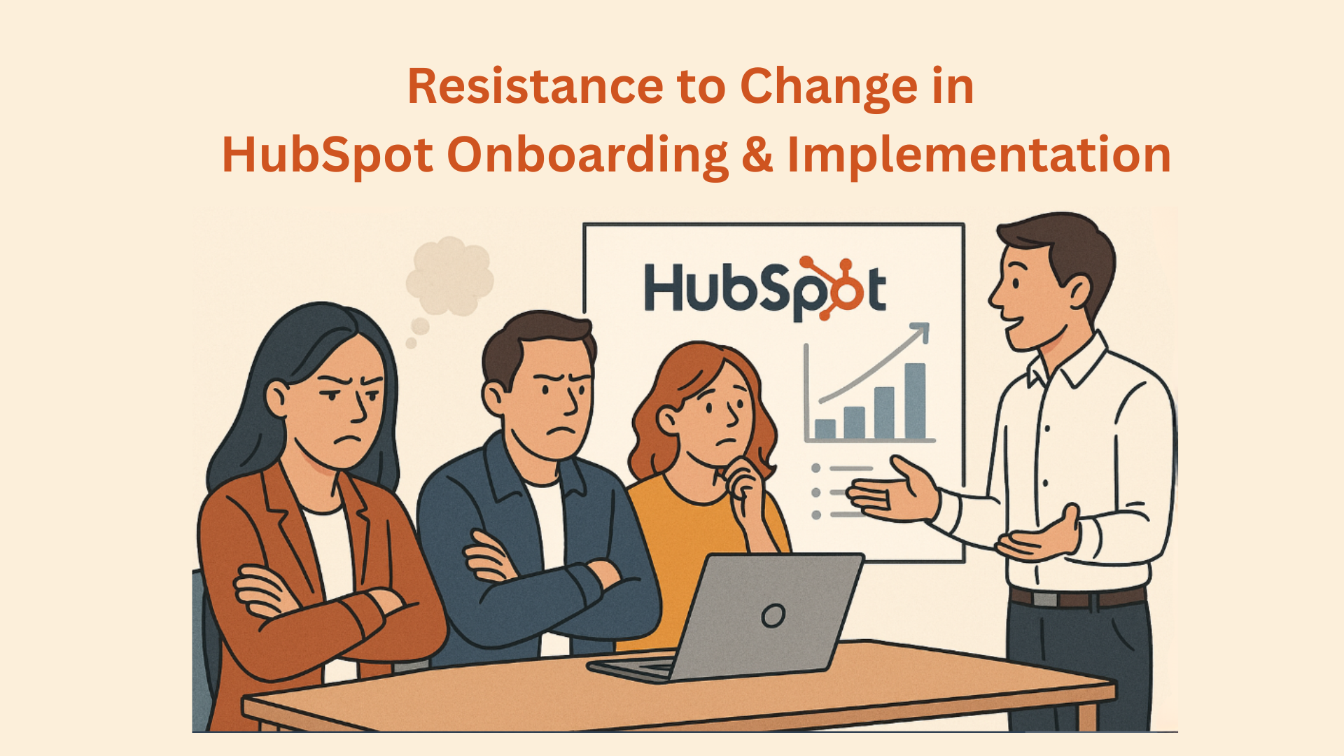 Resistance to Change in HubSpot Onboarding and Implementation